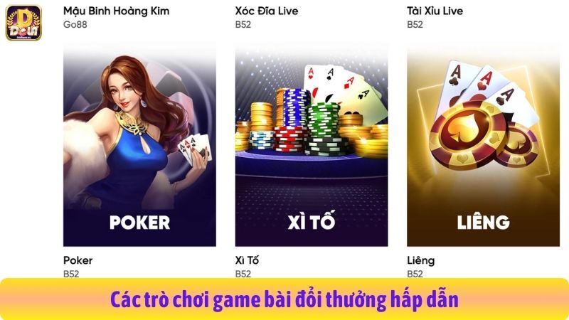 Các trò chơi game bài đổi thưởng hấp dẫn