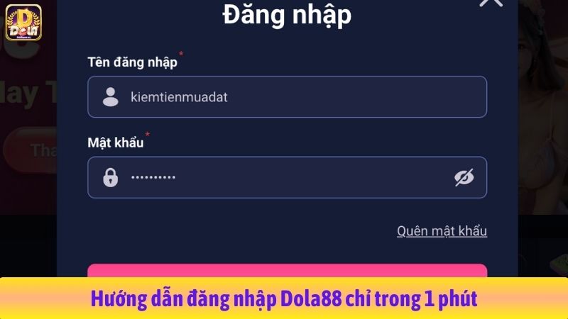 Hướng dẫn đăng nhập Dola88 chỉ trong 1 phút