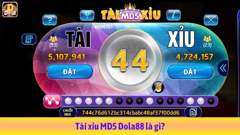 Tài xỉu MD5 Dola88 là gì?