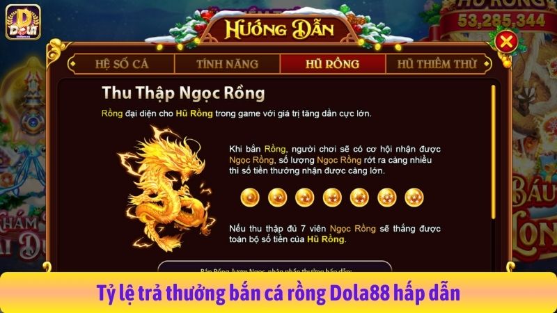 Tỷ lệ trả thưởng bắn cá rồng Dola88 hấp dẫn