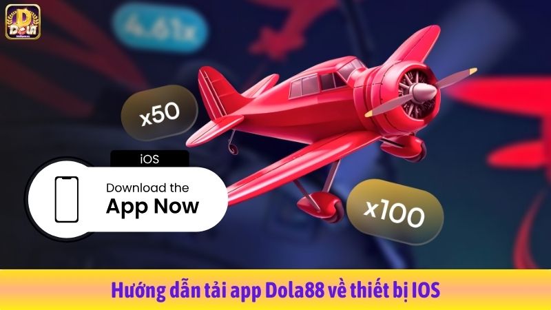 Hướng dẫn tải app Dola88 về thiết bị IOS