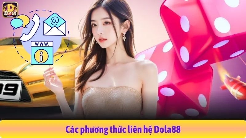 Các phương thức liên hệ Dola88